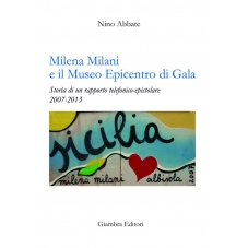 Milena Milani e il Museo Epicentro di Gala