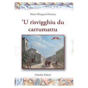 ’U risvigghiu du carrumattu