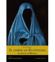 Il corpo di Eustochia. La Santa di Messina